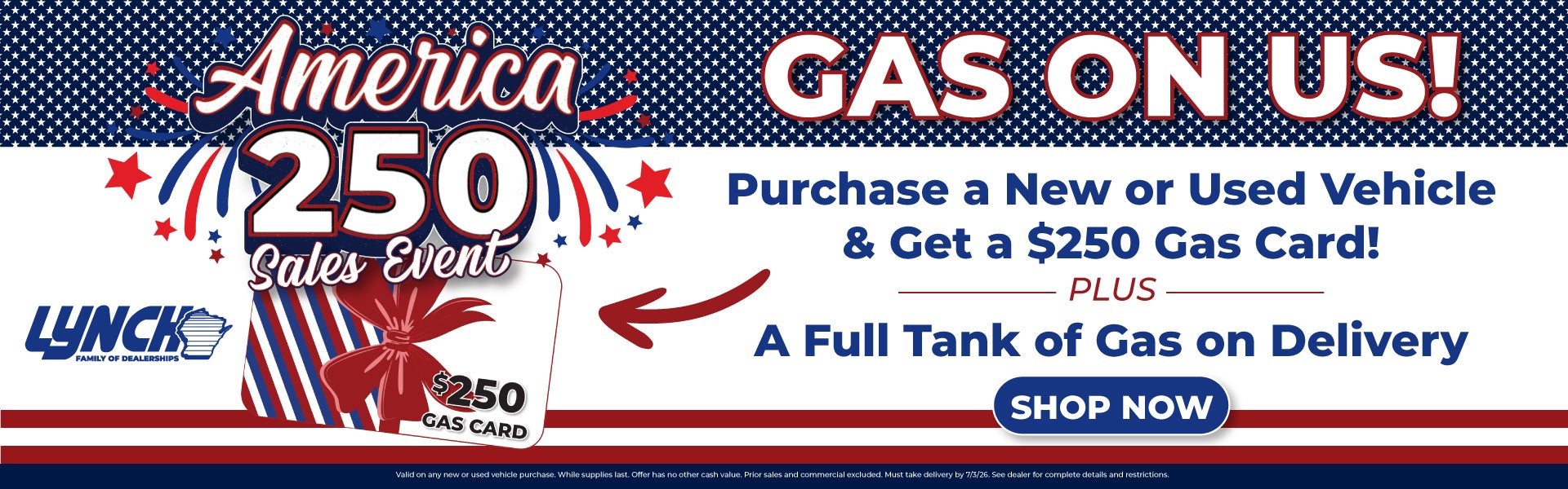 $250 gas card with purchase