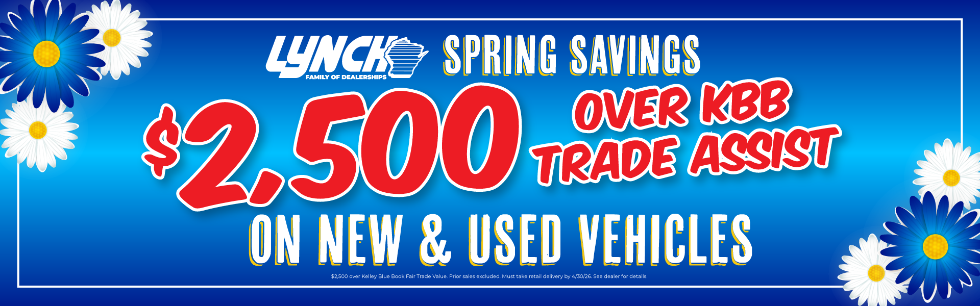 2500 over KBB on new and used vehicles