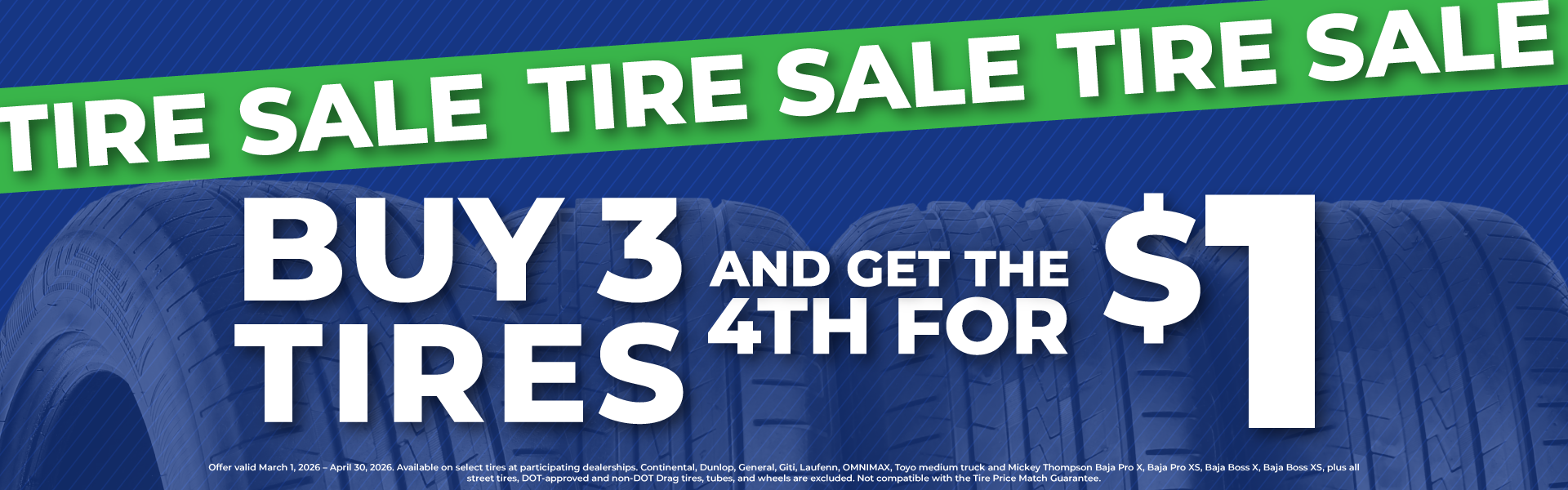 Buy 3 Tires, get the 4th for $1